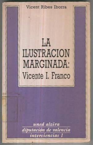 Imagen del vendedor de La ilustracion marginada:Vicente I.Franco a la venta por El Boletin