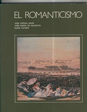 Bild des Verkufers fr El romanticismo zum Verkauf von El Boletin