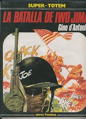 Imagen del vendedor de Super Totem volumen 18: la batalla de Iwo Jima a la venta por El Boletin