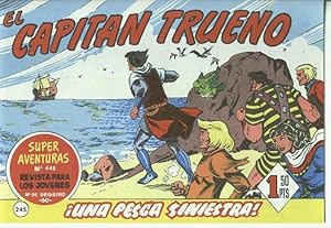 Seller image for El Capitan trueno facsimil numero 245: Una pesca siniestra (numerado 1 for sale by El Boletin