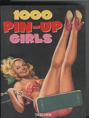 Seller image for 1000 Pin-Up Girls for sale by El Boletin