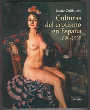 Imagen del vendedor de Culturas del erotismo en Espaa 1898-1939 a la venta por El Boletin