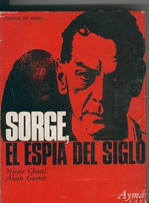 Seller image for Sorge, el espia del siglo for sale by El Boletin