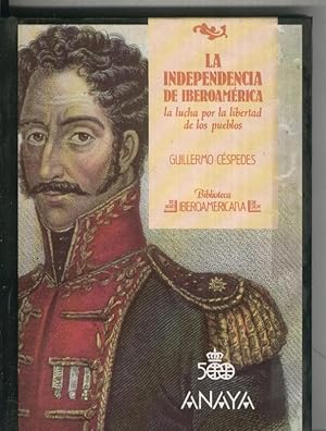 Imagen del vendedor de Biblioteca Iberoamericana numero 10: La independencia de Iberoamerica a la venta por El Boletin