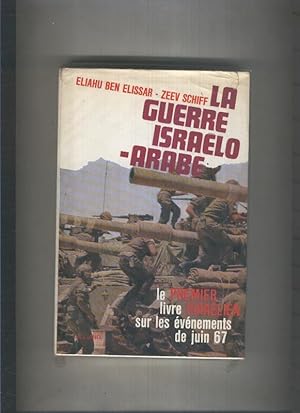 Seller image for La Guerre Israelo-Arabe for sale by El Boletin