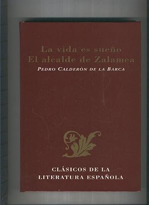 Bild des Verkufers fr La Vida es sueo- El alcalde de Zalamea ( edicion 1996 ) zum Verkauf von El Boletin