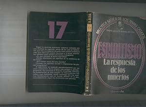 Imagen del vendedor de Biblioteca Basica de los Temas Ocultos numero 17: Espiritismo, la respuesta de los muertos a la venta por El Boletin