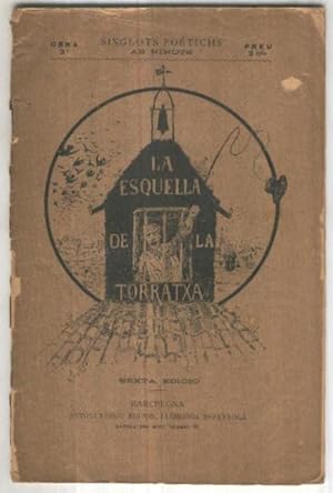Imagen del vendedor de La esquella de la Torratxa (cubierta suelta y aviejada con algun roto) a la venta por El Boletin