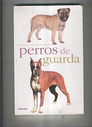 Seller image for Perros de guarda for sale by El Boletin