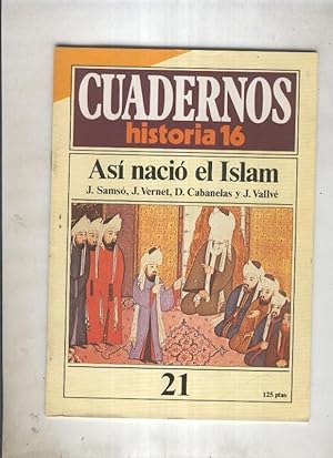 Seller image for Cuadernos Historia 16 numero 021: Asi nacio el Islam for sale by El Boletin