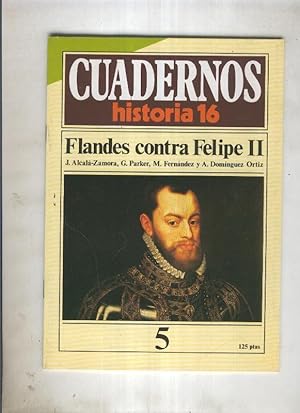 Seller image for Cuadernos Historia 16 numero 005:Flandes contra Felipe II for sale by El Boletin