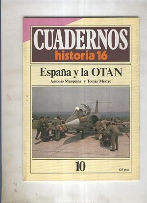 Seller image for Cuadernos Historia 16 numero 010:Espaa y la Otan for sale by El Boletin