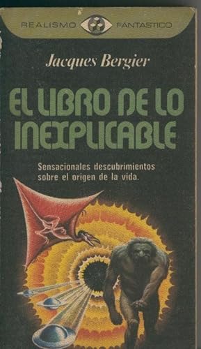 Imagen del vendedor de Realismo Fantastico numero 043: El libro de lo inexplicable (cantos rozados) a la venta por El Boletin