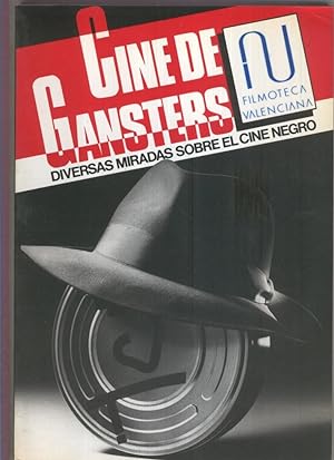 Seller image for Cine de Gansters: diversas miradas sobre el cine negro for sale by El Boletin