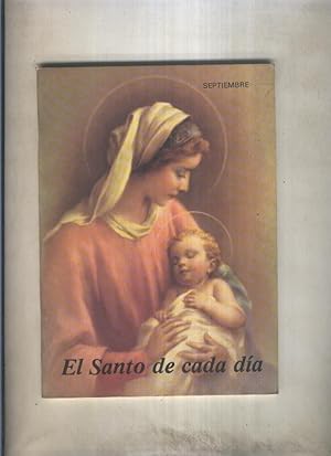 Imagen del vendedor de El santo de cada dia: Septiembre a la venta por El Boletin