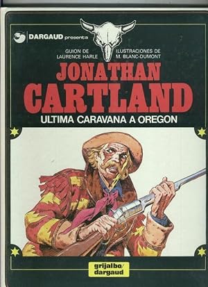 Seller image for Jonathan Cartland numero 01: Ultima caravana a Oregon for sale by El Boletin