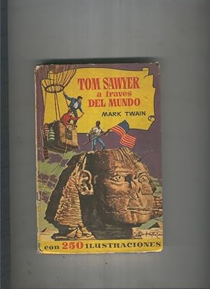 Seller image for Tom Sawyer a traves del mundo for sale by El Boletin