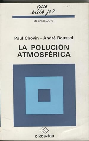 Seller image for La polucion atmosferica for sale by El Boletin