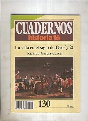 Imagen del vendedor de Cuadernos Historia 16 numero 130:La vida en el siglo de oro (y2) a la venta por El Boletin