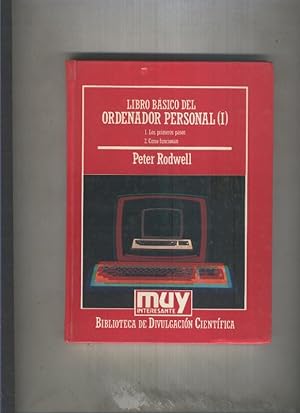 Seller image for Muy Interesante Biblioteca de Divulgacion Cientifica numero 067: Libro basico del ordenador personal. Tomos I for sale by El Boletin