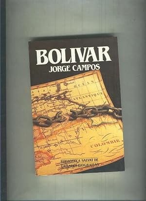 Imagen del vendedor de Biblioteca Salvat de Grandes Biografias numero 021: Bolivar a la venta por El Boletin
