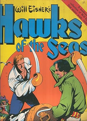 Immagine del venditore per HAWKS OF THE SEAS de Will Eisners venduto da El Boletin