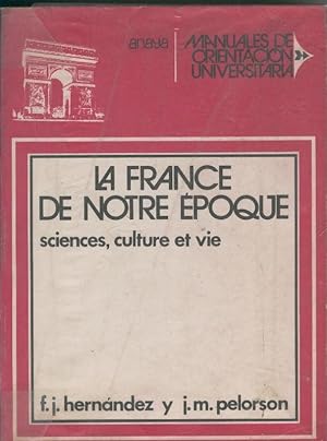 Seller image for La France de notre epoque for sale by El Boletin