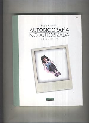 Image du vendeur pour Autobiografia no autorizada volumen III mis en vente par El Boletin