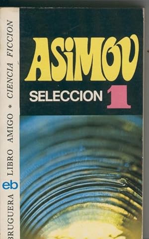 Seller image for Asimov Seleccion 1 for sale by El Boletin