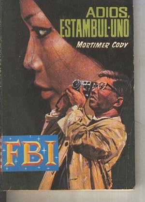 Imagen del vendedor de FBI numero 877: Adios, Estambul-Uno a la venta por El Boletin