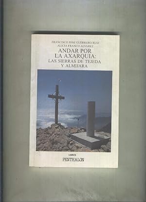 Seller image for El Buho Viajero numero 87: Andar por la Axarquia, las sierras de Tejeda y Almijara for sale by El Boletin