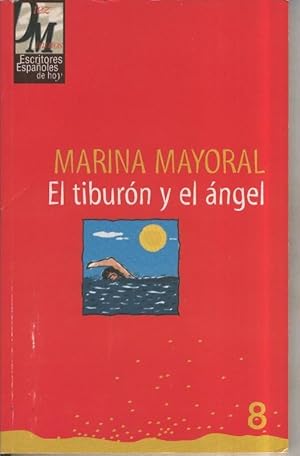 Imagen del vendedor de Escritores Espaoles de Hoy numero 08: El tiburon y el angel a la venta por El Boletin