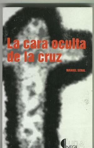 Imagen del vendedor de La cara oculta de la cruz a la venta por El Boletin