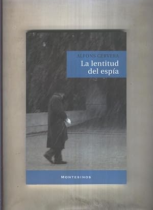 Seller image for La lentitud del espia for sale by El Boletin