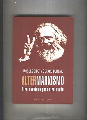 Image du vendeur pour Altermarxismo, otro marxismo para otro mundo mis en vente par El Boletin