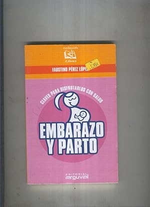 Seller image for Embarazo y parto for sale by El Boletin