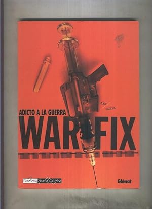 Seller image for Adicto a la guerra: wAR fIX for sale by El Boletin