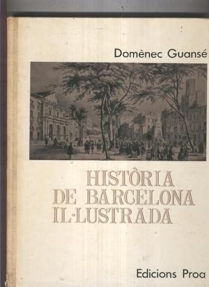 Imagen del vendedor de Historia de Barcelona il.lustrada a la venta por El Boletin