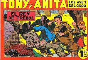 Seller image for Tony y Anita facsimil numero 006: El rey de trebol for sale by El Boletin