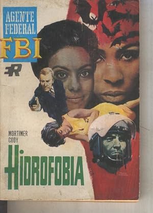 Imagen del vendedor de Agente Federal FBI numero 129: Hidrofobia a la venta por El Boletin