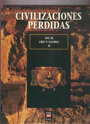 Imagen del vendedor de Civilizaciones perdidas volumen 08: Incas, oro y gloria, segunda parte a la venta por El Boletin