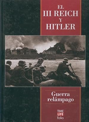 Imagen del vendedor de El III Reich y Hitler: Guerra relampago a la venta por El Boletin