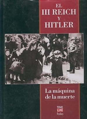 Imagen del vendedor de El III Reich y Hitler: La maquina de la muerte a la venta por El Boletin