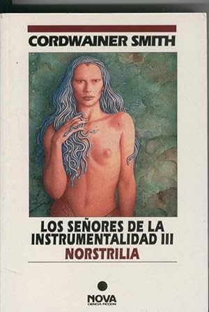 Image du vendeur pour Los seores de la instrumentalidad III: Norstrilia mis en vente par El Boletin