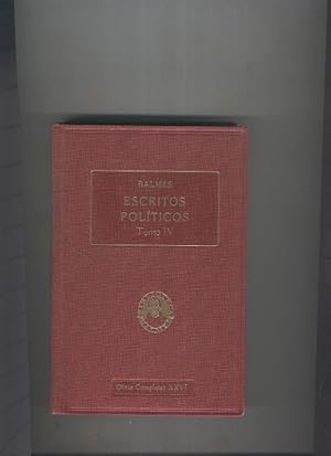 Image du vendeur pour Escritos Politicos Vol IV:Constituion del primer Ministerio Narvaez mis en vente par El Boletin