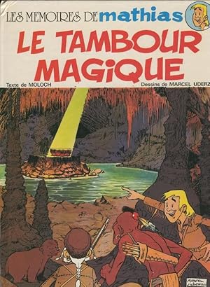 Seller image for Les memoires de Mathias: Le tambour magique for sale by El Boletin