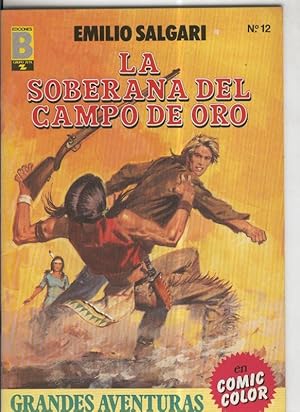 Imagen del vendedor de Grandes Aventuras numero 12: Emilio Salgari: La soberana del campo de oro a la venta por El Boletin