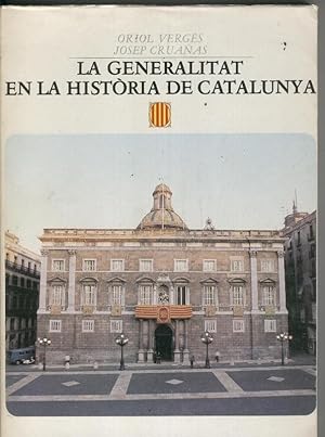 Seller image for La Generalitat en la historia de Catalunya for sale by El Boletin