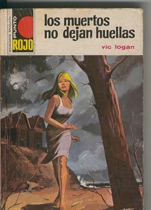 Seller image for Punto Rojo numero 0579: Los muertos no dejan huellas for sale by El Boletin