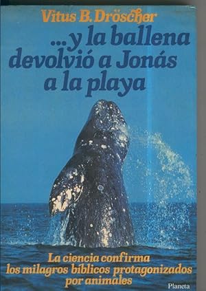 Seller image for Y la Ballena devolvio a Jonas a la Paya for sale by El Boletin